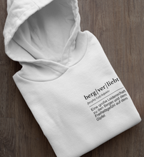 Lade das Bild in den Galerie-Viewer, Viele können sich nicht vorstellen, warum man ständig in den Bergen ist. Zeig es deinen Mitmenschen, was dich antreibt mit diesem Hoodie!